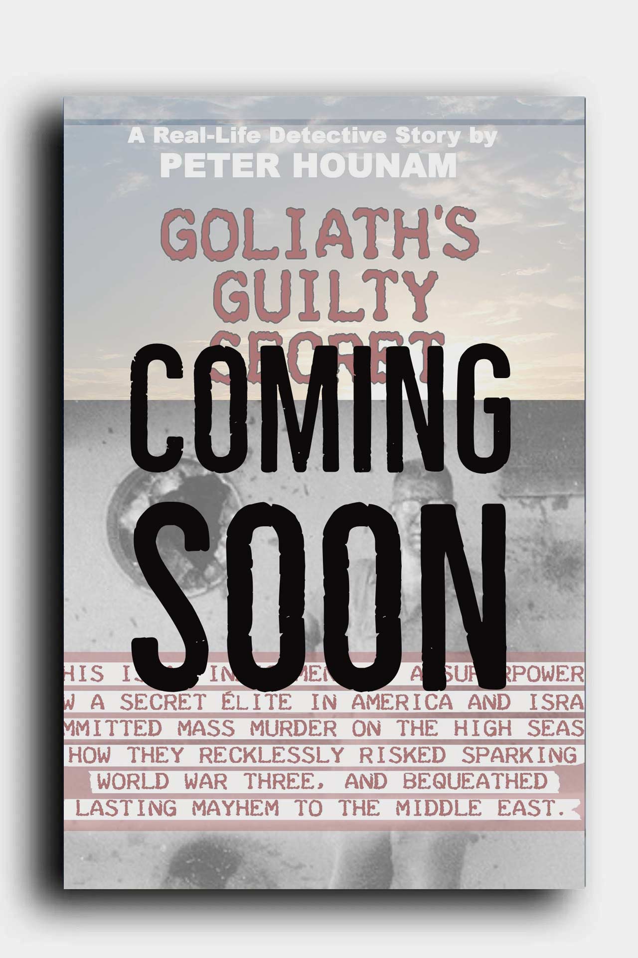 Goliath's Guilty Secret - Book by Peter Hounam USS Liberty Disaster Libery Libbety